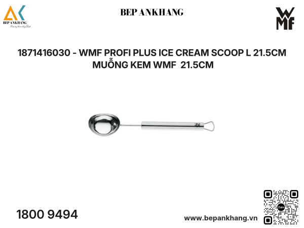 1871416030 - WMF PROFI PLUS ICE CREAM SCOOP L 21.5CM - Muỗng kem WMF 21.5cm